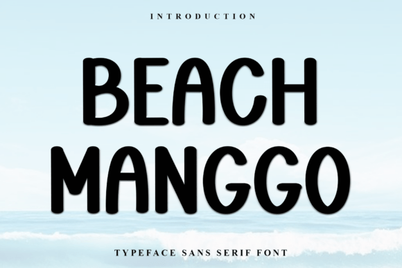 Beach Manggo: A Unique Font for Creative Design