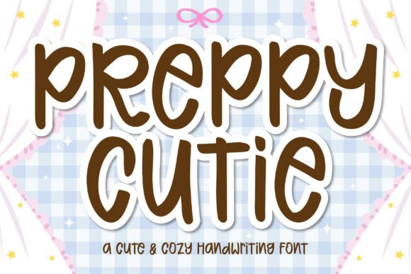 Discovering Preppy Cutie: A Font for Friendly Branding
