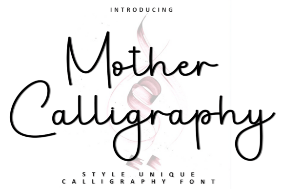 Mother Calligraphy: A Modern Script for Creative Design