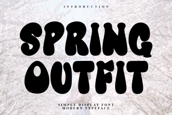 Spring Outfit: Elevate Your Designs with Whimsical Typography